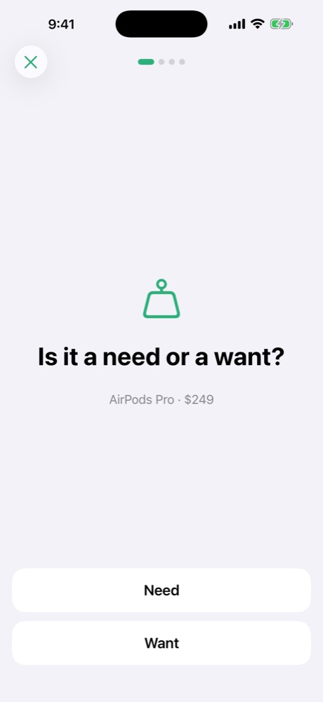 Question screen: Is it a need or a want?